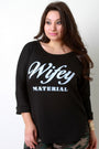 Wifey Material Graphic Quarter Sleeves Top