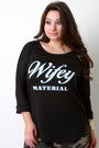Wifey Material Graphic Quarter Sleeves Top